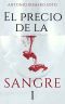 [El precio de la sangre 01] • El precio de la sangre I